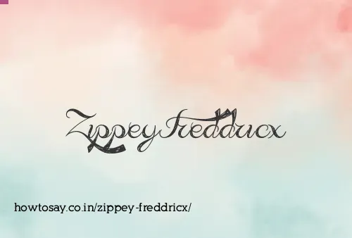 Zippey Freddricx
