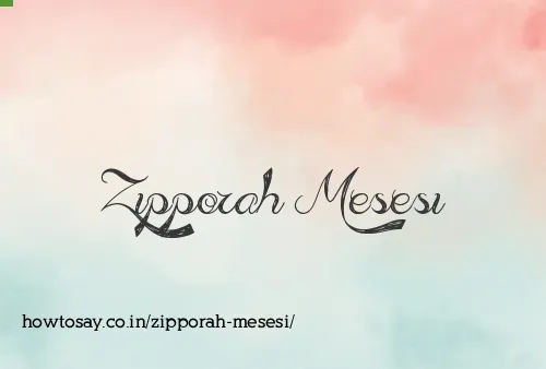 Zipporah Mesesi