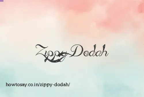 Zippy Dodah