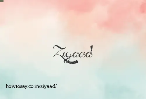 Ziyaad