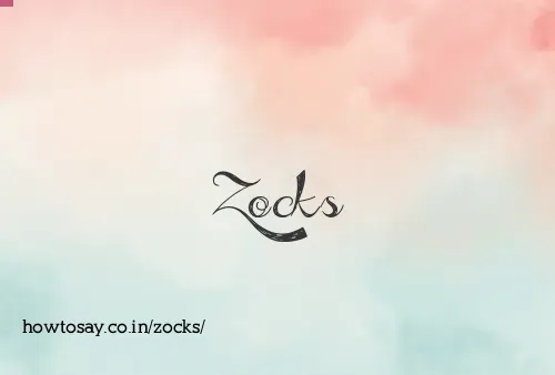 Zocks