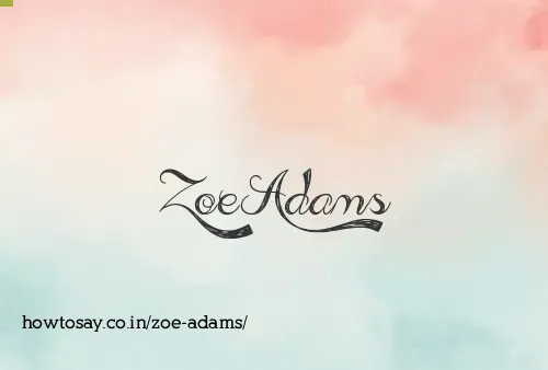Zoe Adams