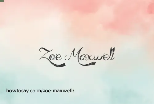 Zoe Maxwell