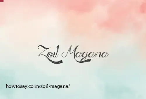 Zoil Magana