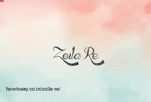 Zoila Re
