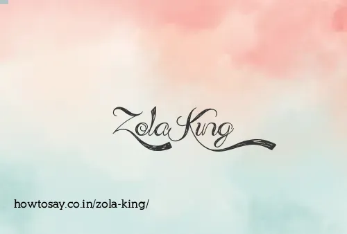 Zola King