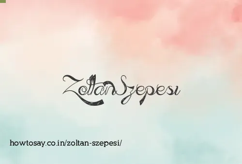 Zoltan Szepesi