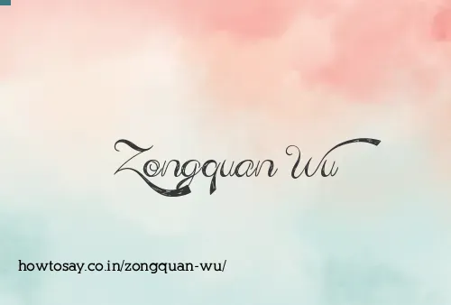 Zongquan Wu