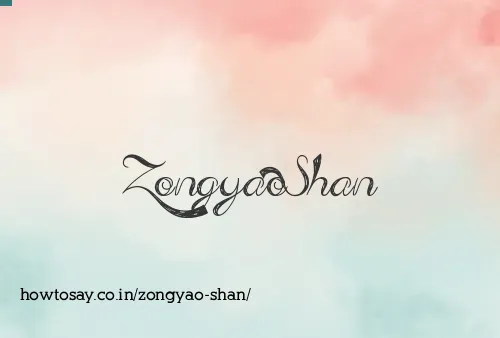 Zongyao Shan