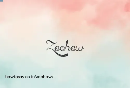 Zoohow