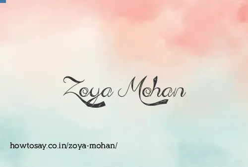 Zoya Mohan