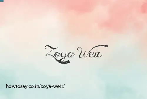Zoya Weir