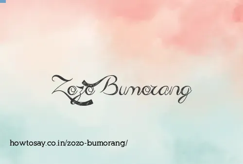 Zozo Bumorang