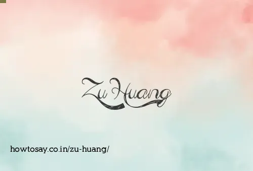 Zu Huang