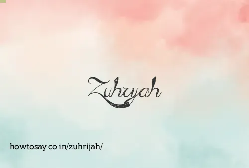 Zuhrijah