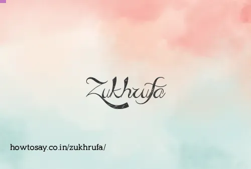 Zukhrufa