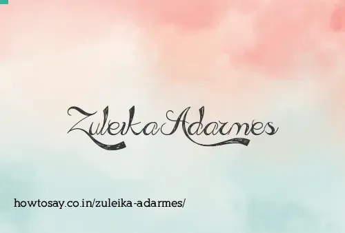 Zuleika Adarmes