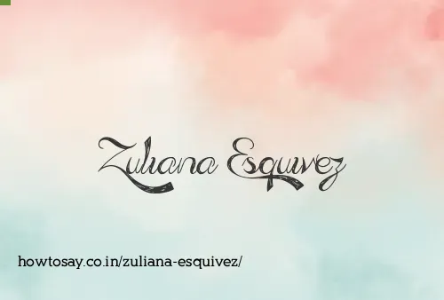 Zuliana Esquivez