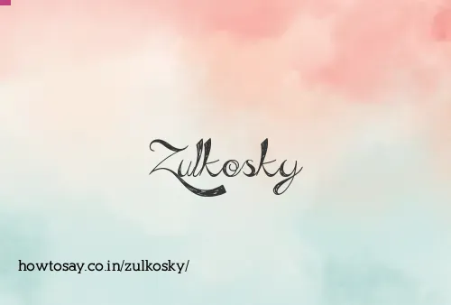 Zulkosky