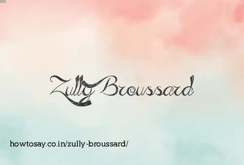 Zully Broussard