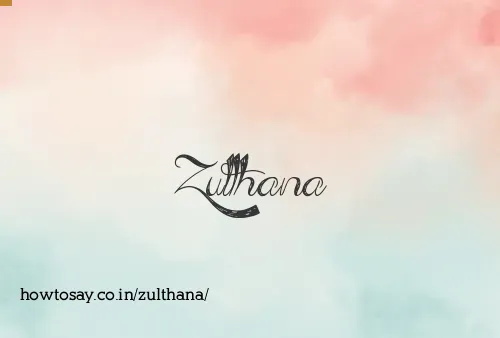 Zulthana