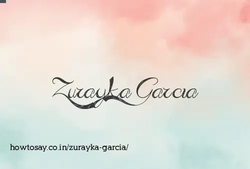 Zurayka Garcia