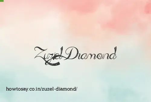 Zuzel Diamond