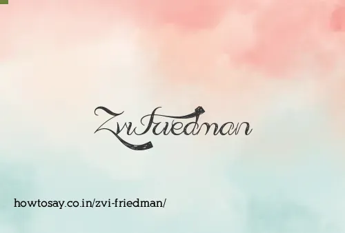 Zvi Friedman