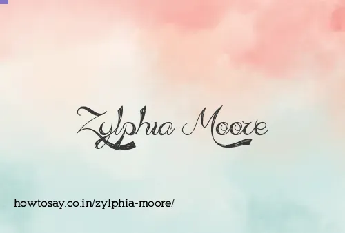 Zylphia Moore