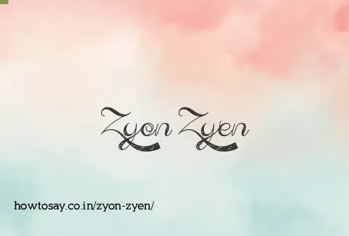 Zyon Zyen